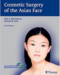 Cosmetic Surgery of the Asian Face, 2e (Original Publisher PDF)