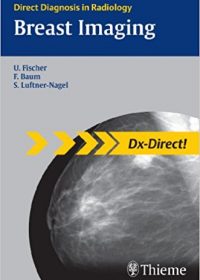 Breast Imaging (Direct Diagnosis in Radiology), 1e (Original Publisher PDF)