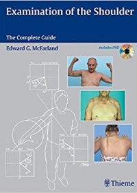 Examination of the Shoulder: The Complete Guide, 1e (Original Publisher PDF)