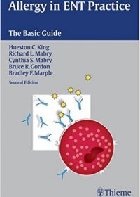 Allergy in ENT Practice: The Basic Guide, 2e (Original Publisher PDF)