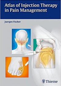 Atlas of Injection Therapy in Pain Management, 1e (Original Publisher PDF)