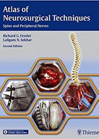 Atlas of Neurosurgical Techniques: Spine and Peripheral Nerves, 2e (Original Publisher PDF)