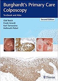 Burghardt's Primary Care Colposcopy: Textbook and Atlas, 2e (Original Publisher PDF)