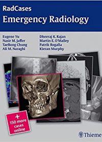 Radcases Emergency Radiology, 1e (Original Publisher PDF)