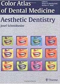 Aesthetic Dentistry (Color Atlas of Dental Medicine), 1e (Original Publisher PDF)