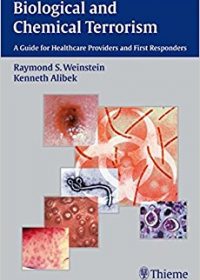 Biological and Chemical Terrorism: A Guide for Healthcare Providers and First Responders, 1e (Original Publisher PDF)