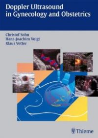 Doppler Ultrasound in Gynecology and Obstetrics, 1e (Original Publisher PDF)