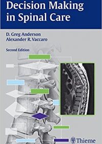 Decision Making in Spinal Care, 2e (Original Publisher PDF)