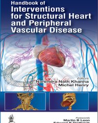 Handbook of Interventions for Structural Heart and Peripheral Vascular Disease, 1e (True PDF)
