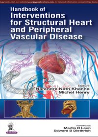 Handbook of Interventions for Structural Heart and Peripheral Vascular Disease, 1e (True PDF)