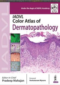 IADVL Color Atlas of Dermatopathology, 1e (True PDF)