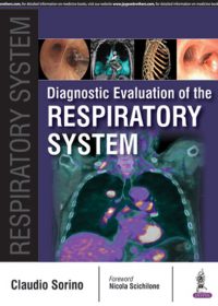 Diagnostic Evaluation of the Respiratory System, 1e (True PDF)