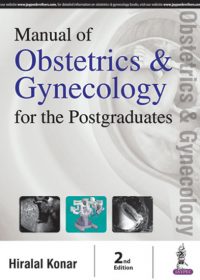 Manual of Obstetrics & Gynecology for the Postgraduates, 2e (True PDF)