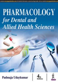 Pharmacology for Dental and Allied Health Sciences, 4e (True PDF)