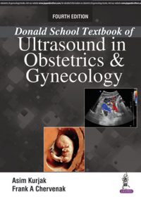 Donald School Textbook of Ultrasound in Obstetrics & Gynecology, 4e (True PDF)