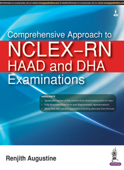 Comprehensive Approach to NCLEX-RN, HAAD and DHA Examinations, 1e (True PDF)