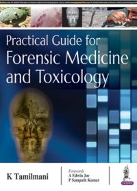 Practical Guide for Forensic Medicine and Toxicology, 1e (True PDF)