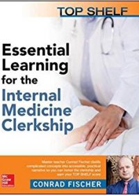 Top Shelf: Essential Learning for the Internal Medicine Clerkship, 1e (Original Publisher PDF)