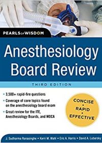 Anesthesiology Board Review Pearls of Wisdom, 3e (Original Publisher PDF)