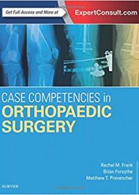 Case Competencies in Orthopaedic Surgery, 1e (Original Publisher PDF)
