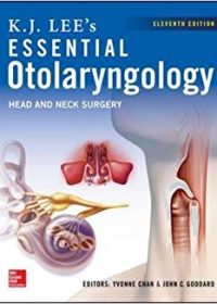 KJ Lee's Essential Otolaryngology, 11e (Original Publisher PDF)