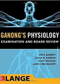 Ganong's Physiology Examination and Board Review (Original Publisher PDF)