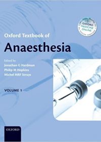 Oxford Textbook of Anaesthesia, 1e (Original Publisher PDF)