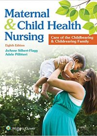 Maternal and Child Health Nursing: Care of the Childbearing and Childrearing Family, 8e (EPUB)