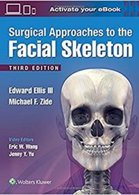 Surgical Approaches to the Facial Skeleton, 3e (EPUB)