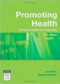 Promoting Health: The Primary Health Care Approach, 4e (Original Publisher PDF)