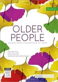 Older People: Issues and Innovations in Care, 4e (Original Publisher PDF)