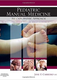 Pediatric Manual Medicine: An Osteopathic Approach, 1e (Original Publisher PDF)