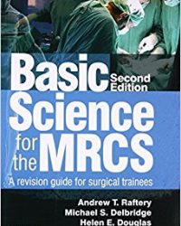 Basic Science for the MRCS: A revision guide for surgical trainees, 2e (Original Publisher PDF)
