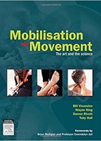 Mobilisation with Movement: The Art and the Science, 1e (Original Publisher PDF)