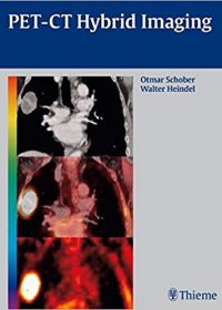 PET-CT Hybrid Imaging, 1e (Original Publisher PDF)
