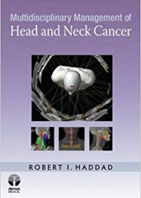 Multidisciplinary Management of Head and Neck Cancer, 1e (Original Publisher PDF)