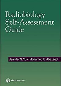 Radiobiology Self-Assessment Guide, 1e (Original Publisher PDF)