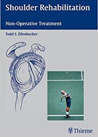 Shoulder Rehabilitation: Non-Operative Treatment, 1e (Original Publisher PDF)