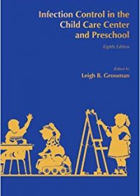 Infection Control in the Child Care Center and Preschool, 8e (Original Publisher PDF)