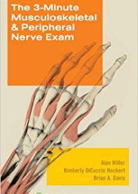 The 3-Minute Musculoskeletal & Peripheral Nerve Exam, 1e (Original Publisher PDF)