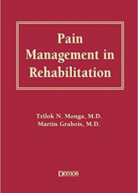 Pain Management in Rehabilitation, 1e (Original Publisher PDF)