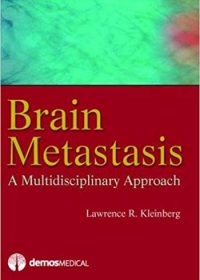 Brain Metastasis: A Multidisciplinary Approach, 1e (Original Publisher PDF)