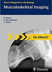 Musculoskeletal Imaging: Direct Diagnosis in Radiology, 1e (Original Publisher PDF)