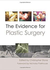 The Evidence for Plastic Surgery, 1e (Original Publisher PDF)