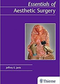 Essentials of Aesthetic Surgery, 1e (Original Publisher PDF)