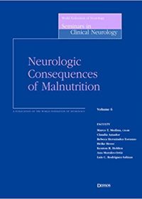 Neurologic Consequences of Malnutrition, 1e (Original Publisher PDF)