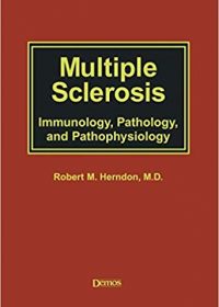 Multiple Sclerosis: Immunology, Pathology and Pathophysiology, 1e (Original Publisher PDF)