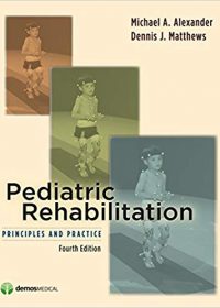 Pediatric Rehabilitation: Principles and Practice, 4e (Original Publisher PDF)