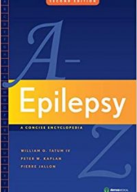 Epilepsy A to Z: A Concise Encyclopedia, 2e (Original Publisher PDF)