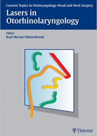 Lasers in Otorhinolaryngology, 1e (Original Publisher PDF)